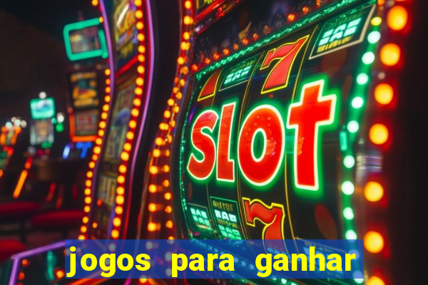 jogos para ganhar dinheiro sem depositar