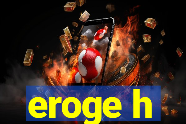 eroge h