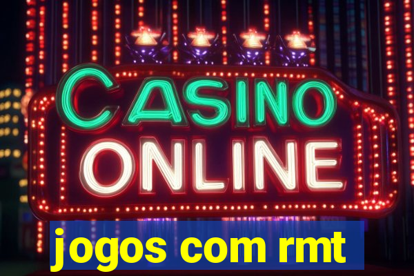 jogos com rmt