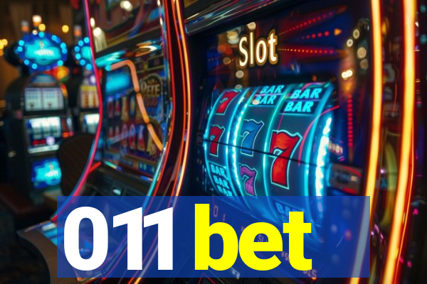 011 bet