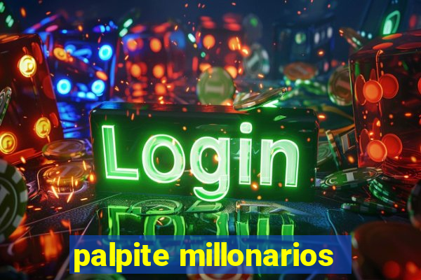 palpite millonarios