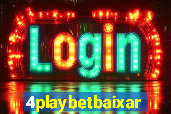 4playbetbaixar