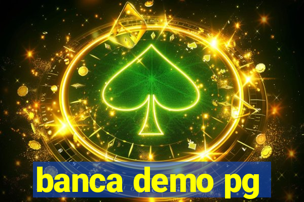 banca demo pg