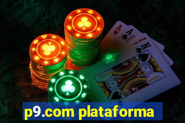 p9.com plataforma