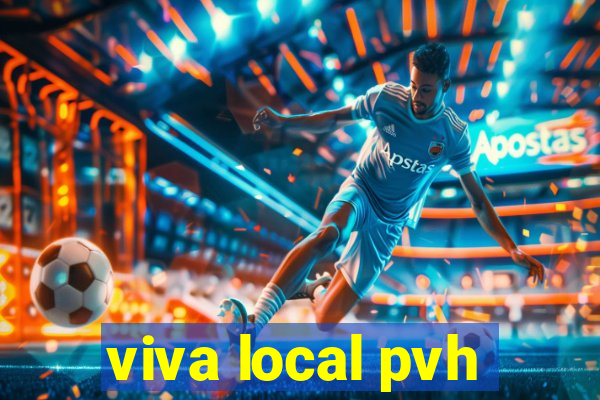 viva local pvh