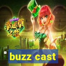 buzz cast