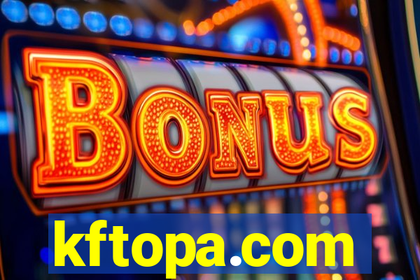 kftopa.com