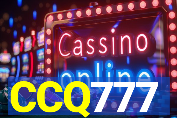CCQ777