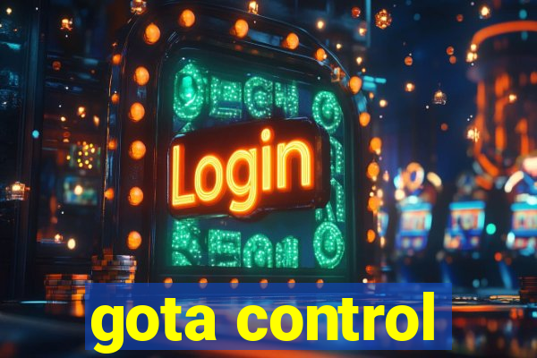 gota control