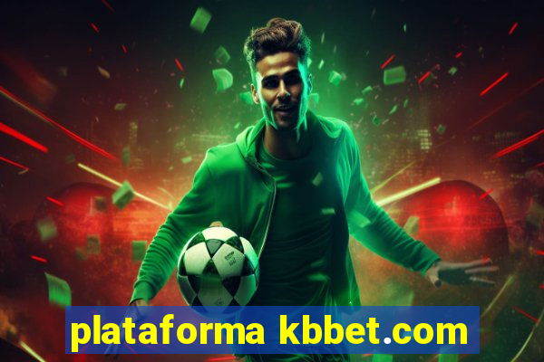 plataforma kbbet.com