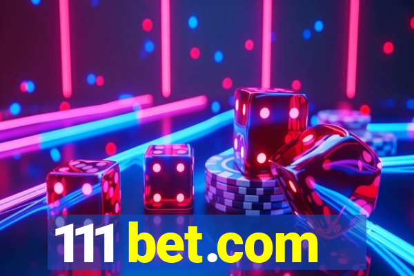 111 bet.com