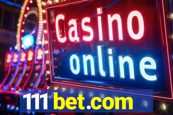 111 bet.com