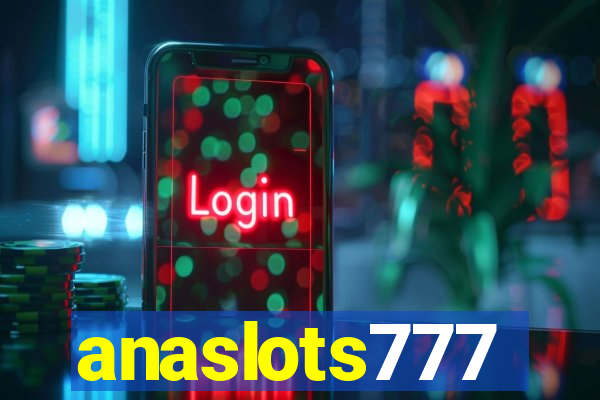 anaslots777