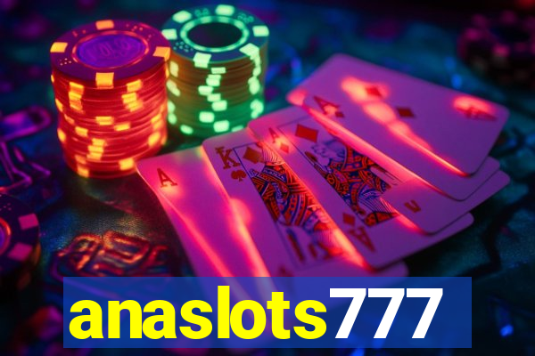 anaslots777