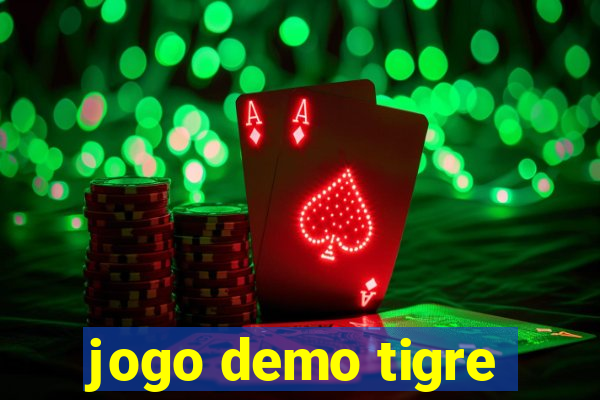 jogo demo tigre