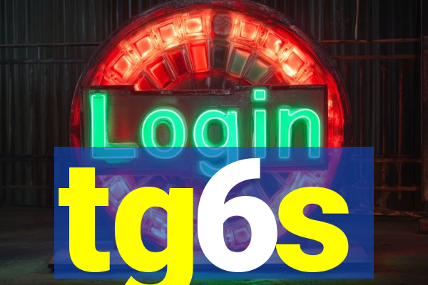 tg6s