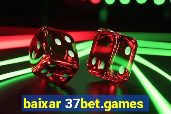 baixar 37bet.games