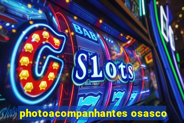 photoacompanhantes osasco