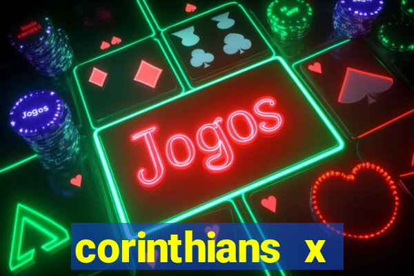 corinthians x botafogo multicanais