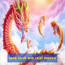 spin cash win real money