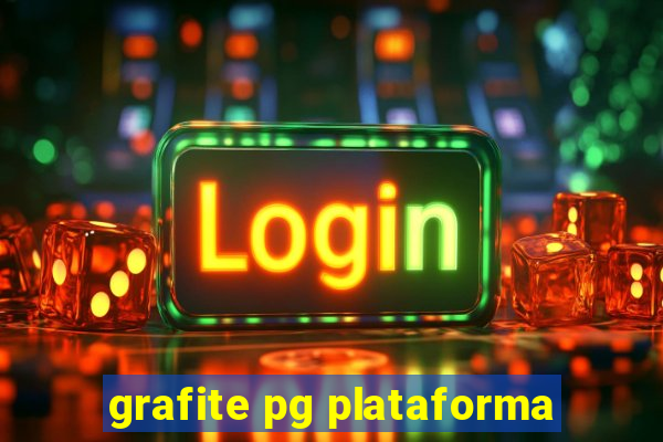 grafite pg plataforma