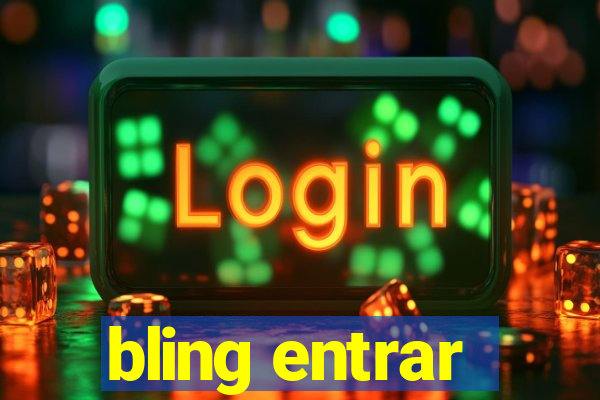 bling entrar