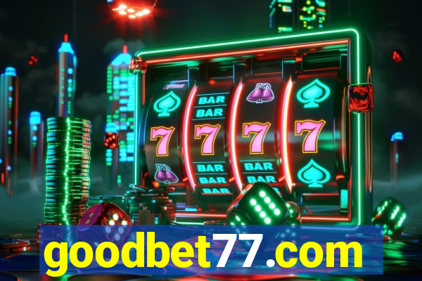 goodbet77.com