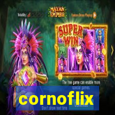 cornoflix