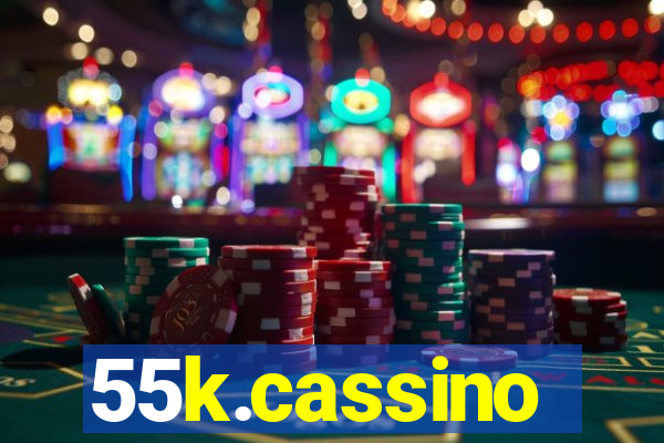 55k.cassino