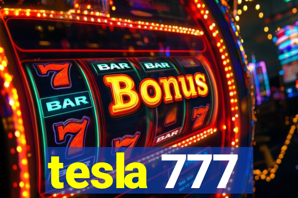 tesla 777