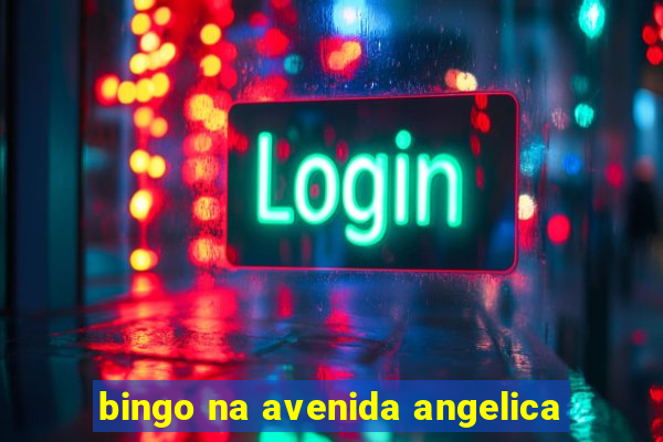 bingo na avenida angelica