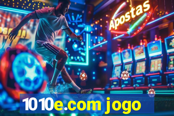 1010e.com jogo