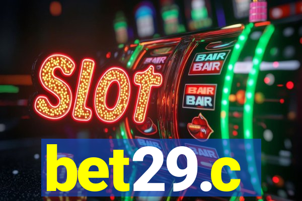 bet29.c