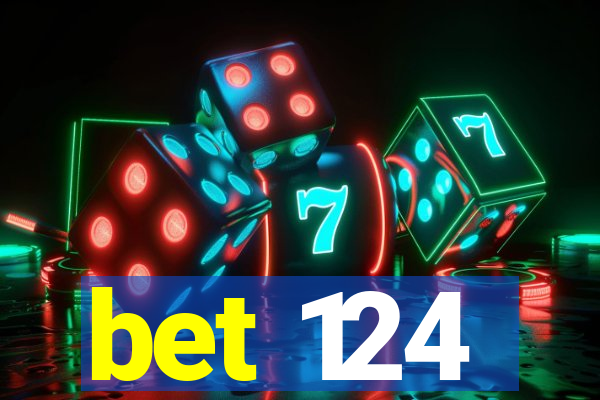 bet 124