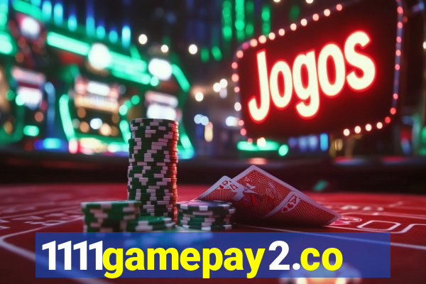 1111gamepay2.com