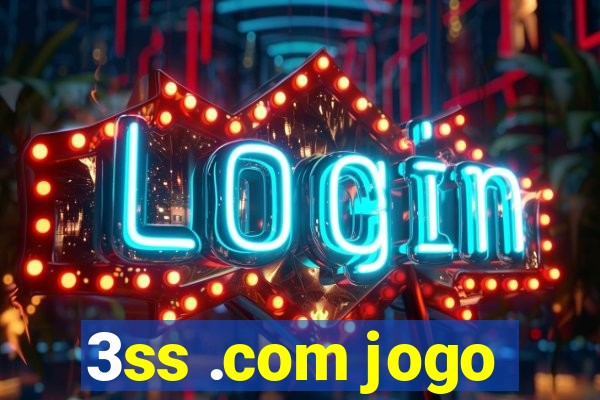 3ss .com jogo