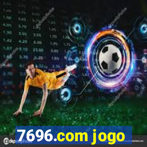 7696.com jogo