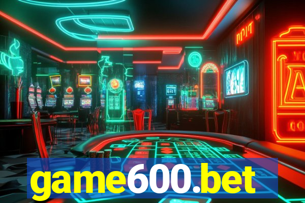 game600.bet