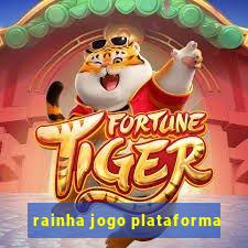 rainha jogo plataforma