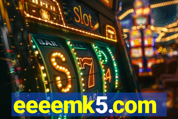 eeeemk5.com