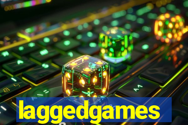 laggedgames