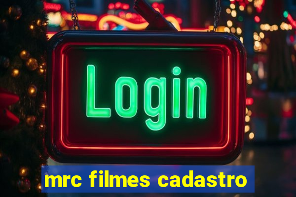 mrc filmes cadastro
