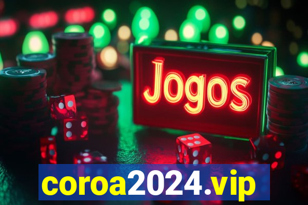 coroa2024.vip