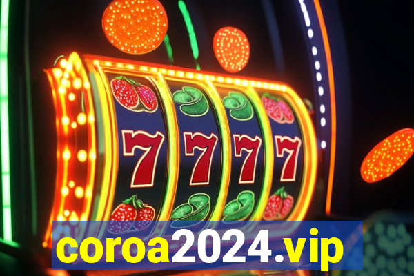 coroa2024.vip