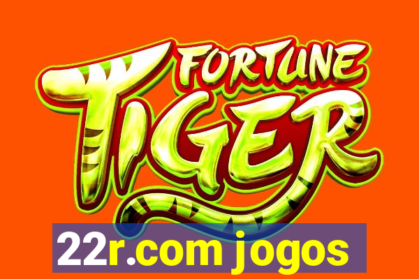 22r.com jogos