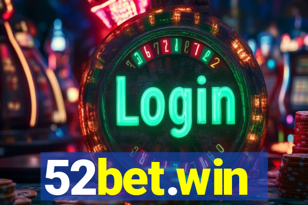 52bet.win