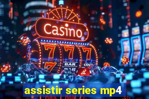 assistir series mp4