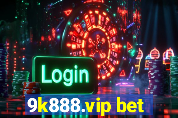 9k888.vip bet