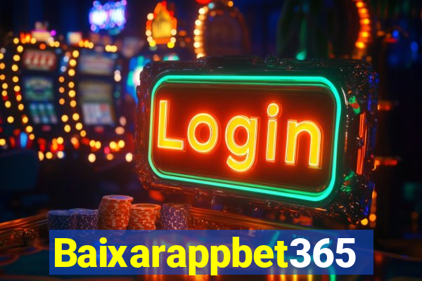 Baixarappbet365