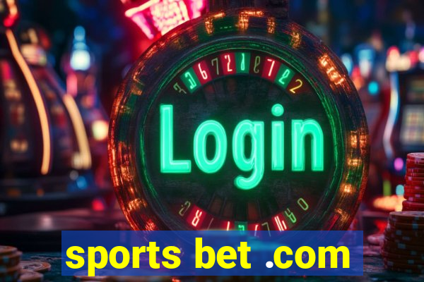 sports bet .com